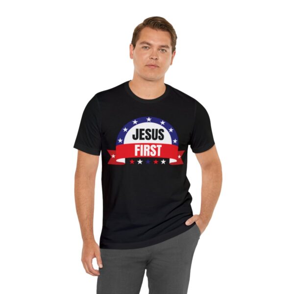 Jesus First Unisex Short Sleeve Tee - Image 7