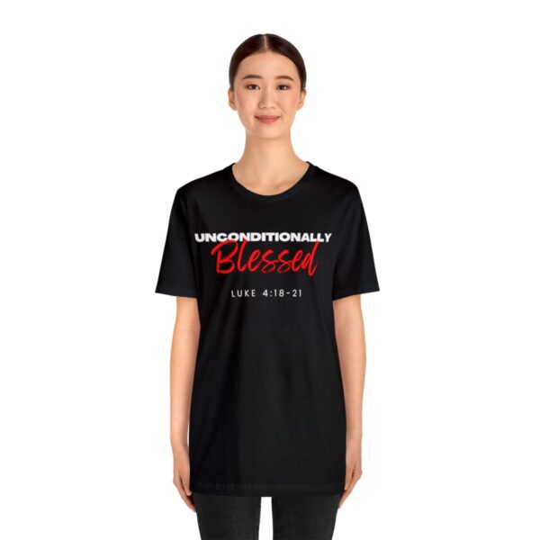 Unconditionally Blessed T-Shirt - Image 3