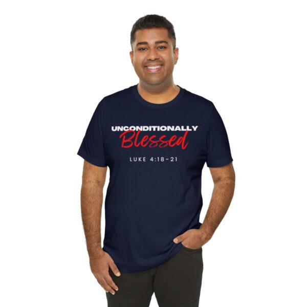 Unconditionally Blessed T-Shirt - Image 32